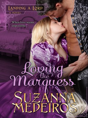 cover image of Loving the Marquess